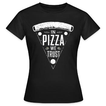 In Pizza vertrauen wir - Frauen T-Shirt - Schwarz - Vorne - AI Model Female 172 dark (172cm)