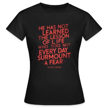 Julius Cäsar hat die Lektion des Lebens nicht gelernt - Frauen T-Shirt - Schwarz - Vorne - AI Model Female 172 dark (172cm)