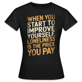 Wenn du anfängst, dich zu verbessern / Motivierend - Frauen T-Shirt - Schwarz - Vorne - AI Model Female 172 dark (172cm)