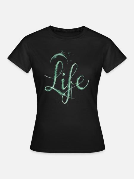 Leben grüner Staub - Frauen T-Shirt - Schwarz