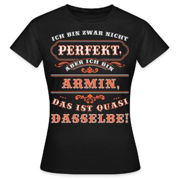 ARMIN drôle pour la journée du nom avec le nom du nom - T-shirt Femme - noir - Devant - AI Model Female 172 dark (172cm)