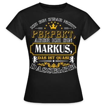 Funny MARKUS for Name Day with Name Name - Women's T-Shirt - black - Front - AI Model Female 172 dark (172cm)