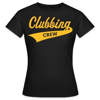 Clubbing Crew (Party / Feiern / Tanzen / Gold) - Frauen T-Shirt - Schwarz - Vorne - AI Model Female 172 dark (172cm)