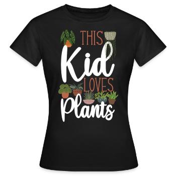 Plant Lover Gardening Kid This Kid - Women's T-Shirt - black - Front - AI Model Female 172 dark (172cm)