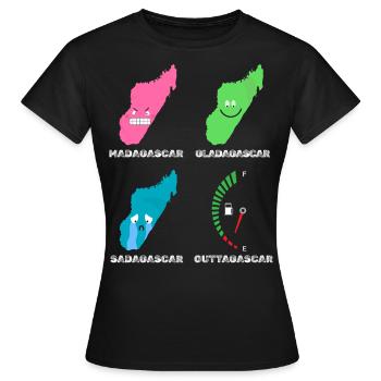 Madagascar Stimmungslevel Glücklich bis Ohne Sprit - Frauen T-Shirt - Schwarz - Vorne - AI Model Female 172 dark (172cm)