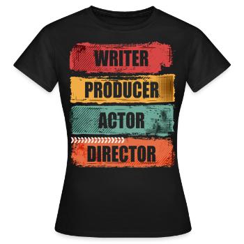 Scahuspieler, Autor, Produzent, Regisseur, - Frauen T-Shirt - Schwarz - Vorne - AI Model Female 172 dark (172cm)