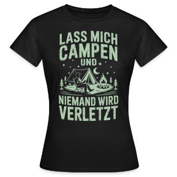 Lass mich campen und niemand wird verletzt - Frauen T-Shirt - Schwarz - Vorne - AI Model Female 172 dark (172cm)