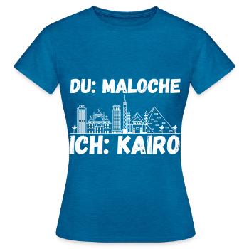 Du Maloche ich Kairo - Frauen T-Shirt - Antikblaues Saphir meliert - Vorne - AI Model Female 172 dark (172cm)
