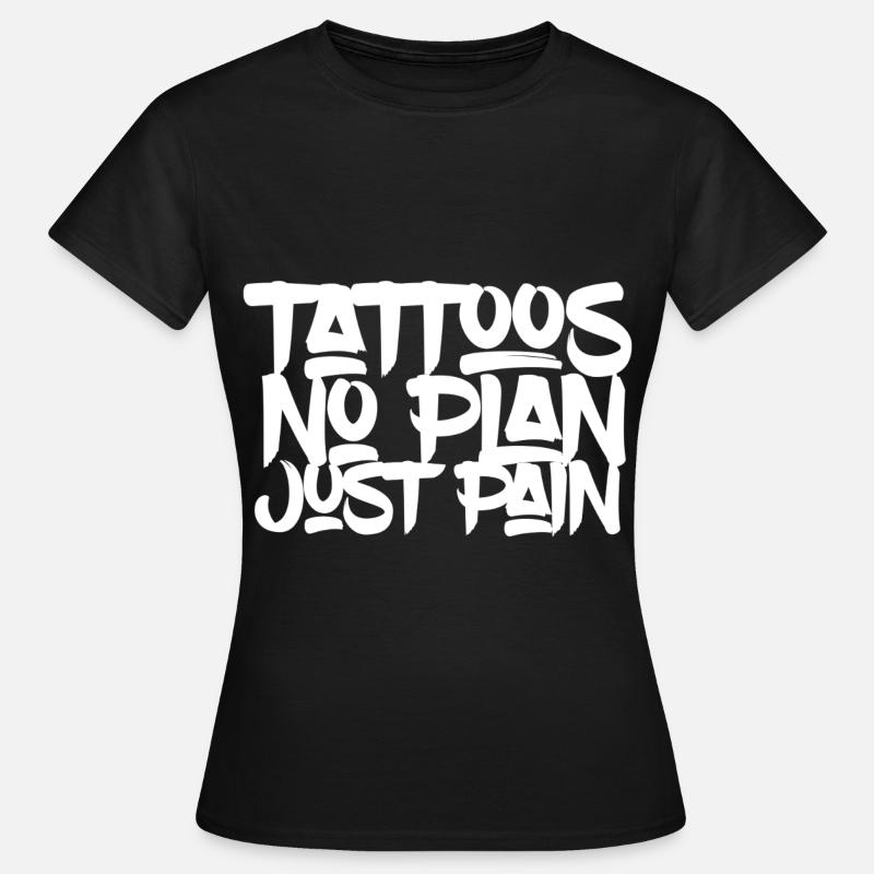 Pas de plan, juste de la douleur - T-shirt Femme - noir