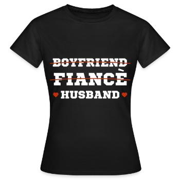 Boyfriend fiancé husband - Boyfriend Funny Gift - Women's T-Shirt - black - Front - AI Model Female 172 dark (172cm)