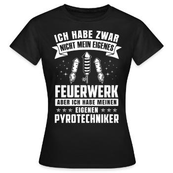 Ich habe zwar nicht mein eigenes Feuerwerk - Frauen T-Shirt - Schwarz - Vorne - AI Model Female 172 dark (172cm)