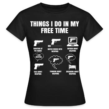 Things in my spare time make sport shooters - Women's T-Shirt - black - Front - AI Model Female 172 dark (172cm)