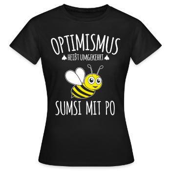 Optimismus rückwärts heißt Sumsi mit Po - Frauen T-Shirt - Schwarz - Vorne - AI Model Female 172 dark (172cm)