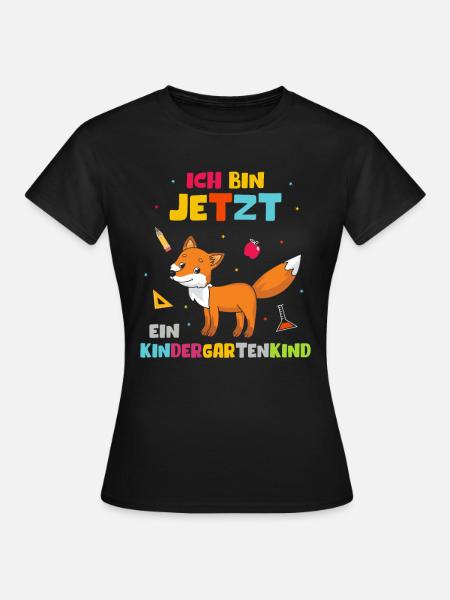 Ich bin jetzt ein Kindergartenkind - Frauen T-Shirt - Schwarz