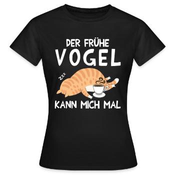 Der Frühe Vogel kann mich mal Katze - Frauen T-Shirt - Schwarz - Vorne - AI Model Female 172 dark (172cm)