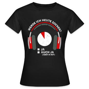 Werde Ich Heute Zocken Diagramm - Frauen T-Shirt - Schwarz - Vorne - AI Model Female 172 dark (172cm)