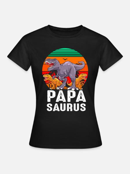 Papasaurus Dinosaur Dad - Frauen T-Shirt - Schwarz