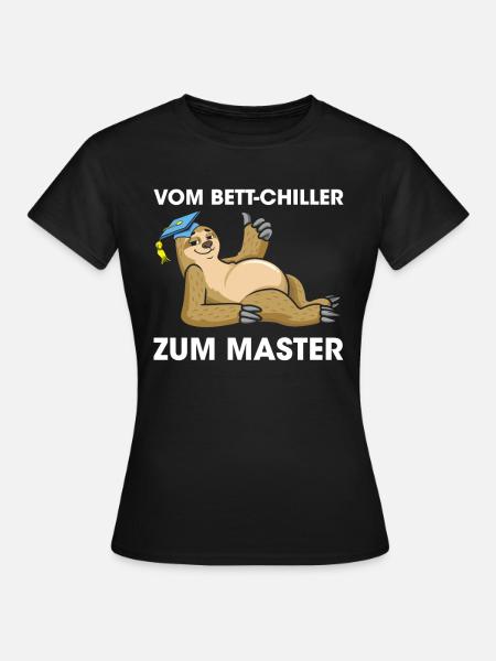 Bett-Chiller zum Bachelor 2023 Faultier - Frauen T-Shirt - Schwarz
