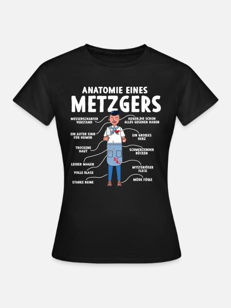 Anatomie eines Metzgers - Frauen T-Shirt - Schwarz