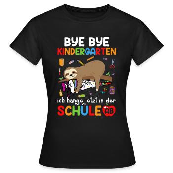 Bye Bye Kindergarten I'm Hanging In School Now - Women's T-Shirt - black - Front - AI Model Female 172 dark (172cm)