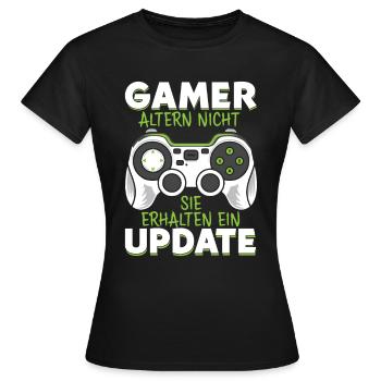 GAMER altern nicht sie erhalten ein UPDATE - Frauen T-Shirt - Schwarz - Vorne - AI Model Female 172 dark (172cm)