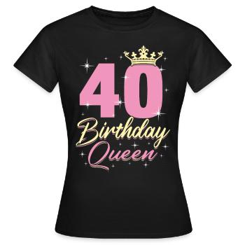 Birthday Queen 40. Geburtstag - Frauen T-Shirt - Schwarz - Vorne - AI Model Female 172 dark (172cm)