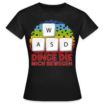 WASD Dinge Die Mich Bewegen - Frauen T-Shirt - Schwarz - Vorne - AI Model Female 172 dark (172cm)