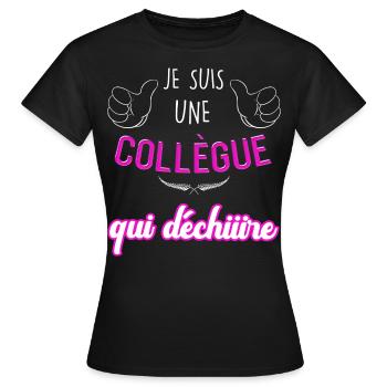 Collègue qui déchire. Humour collègue femme - T-shirt Femme - noir - Devant - AI Model Female 172 dark (172cm)