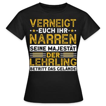 Verneigt Euch Ihr Narren Seine Majestät Lehrling - Frauen T-Shirt - Schwarz - Vorne - AI Model Female 172 dark (172cm)
