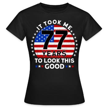 Il m’a fallu 77 ans pour être aussi beau - T-shirt Femme - noir - Devant - AI Model Female 172 dark (172cm)
