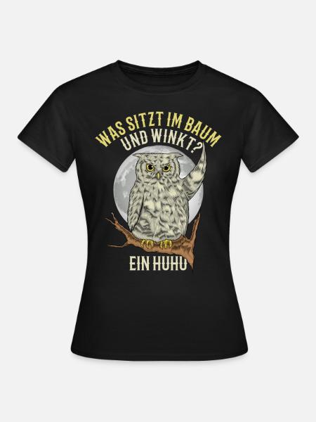 Was sitzt im Baum und winkt? Ein Huhu - Frauen T-Shirt - Schwarz