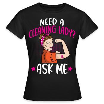 Besoin d’une femme de ménage - T-shirt Femme - noir - Devant - AI Model Female 172 dark (172cm)