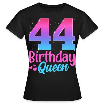 Birthday Queen 44 Geburtstag - Women's T-Shirt - black - Front - AI Model Female 172 dark (172cm)