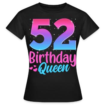 Birthday Queen 52 Geburtstag - Women's T-Shirt - black - Front - AI Model Female 172 dark (172cm)