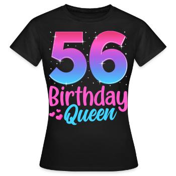 Birthday Queen 56 Geburtstag - Women's T-Shirt - black - Front - AI Model Female 172 dark (172cm)