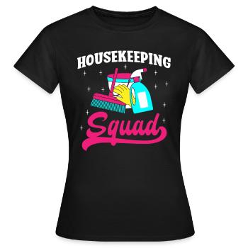 Housekeeping Squad - Women's T-Shirt - black - Front - AI Model Female 172 dark (172cm)