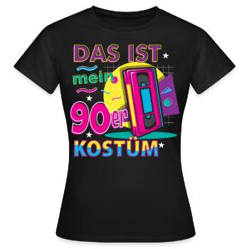 Das ist mein 90er Kostüm - Frauen T-Shirt - Schwarz - Vorne - AI Model Female 172 dark (172cm)