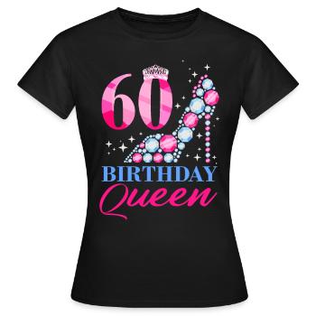60 Birthday Queen - Frauen T-Shirt - Schwarz - Vorne - AI Model Female 172 dark (172cm)