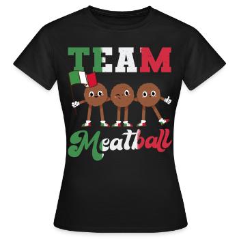Boulette de viande de l’équipe - T-shirt Femme - noir - Devant - AI Model Female 172 dark (172cm)