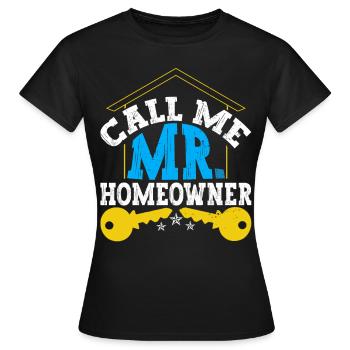 Mr. Homeowner - Frauen T-Shirt - Schwarz - Vorne - AI Model Female 172 dark (172cm)