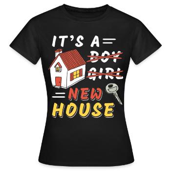 It's A New House - Women's T-Shirt - black - Front - AI Model Female 172 dark (172cm)