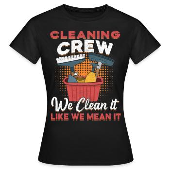 Cleaning Crew - Women's T-Shirt - black - Front - AI Model Female 172 dark (172cm)