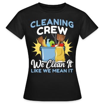 Cleaning Crew - Women's T-Shirt - black - Front - AI Model Female 172 dark (172cm)
