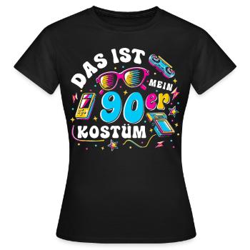 Das ist mein 90er Kostüm - Frauen T-Shirt - Schwarz - Vorne - AI Model Female 172 dark (172cm)