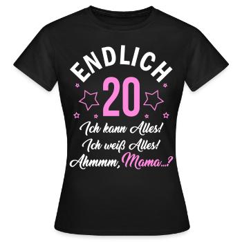 Finally 20 I can do everything I know everything - Women's T-Shirt - black - Front - AI Model Female 172 dark (172cm)