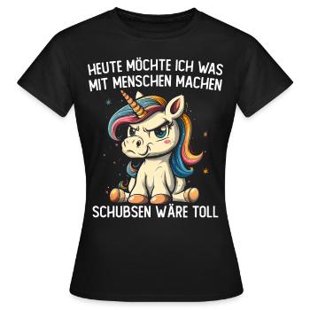 Schubsen Wäre Toll Einhorn - Frauen T-Shirt - Schwarz - Vorne - AI Model Female 172 dark (172cm)