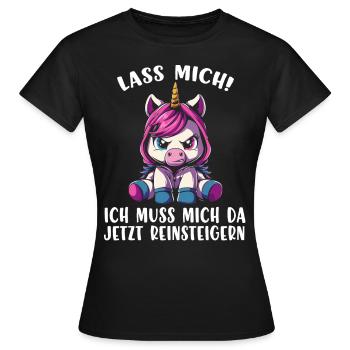 Lass Mich Ich Muss Mich Da Jetzt Reinsteigern - Frauen T-Shirt - Schwarz - Vorne - AI Model Female 172 dark (172cm)