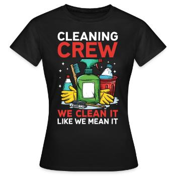 Cleaning Crew - Women's T-Shirt - black - Front - AI Model Female 172 dark (172cm)