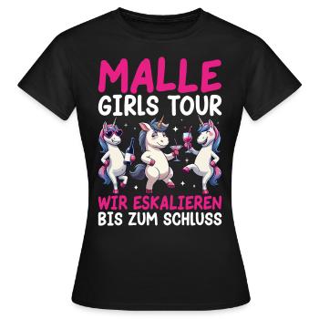 Malle Girls Tour We escalate until the end - Women's T-Shirt - black - Front - AI Model Female 172 dark (172cm)