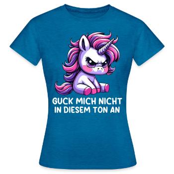 Guck Mich Nicht In Diesem Ton An - Frauen T-Shirt - Antikblaues Saphir meliert - Vorne - AI Model Female 172 dark (172cm)